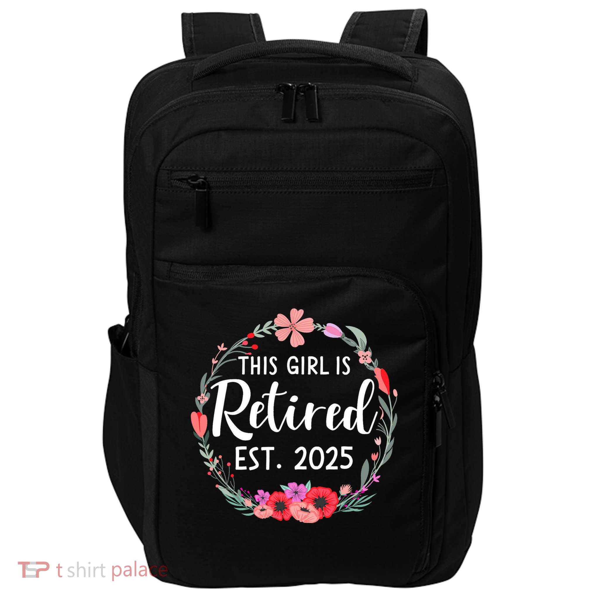 This Girls Is Retired 2025 Floral For Women Retirement Impact Tech Backpack