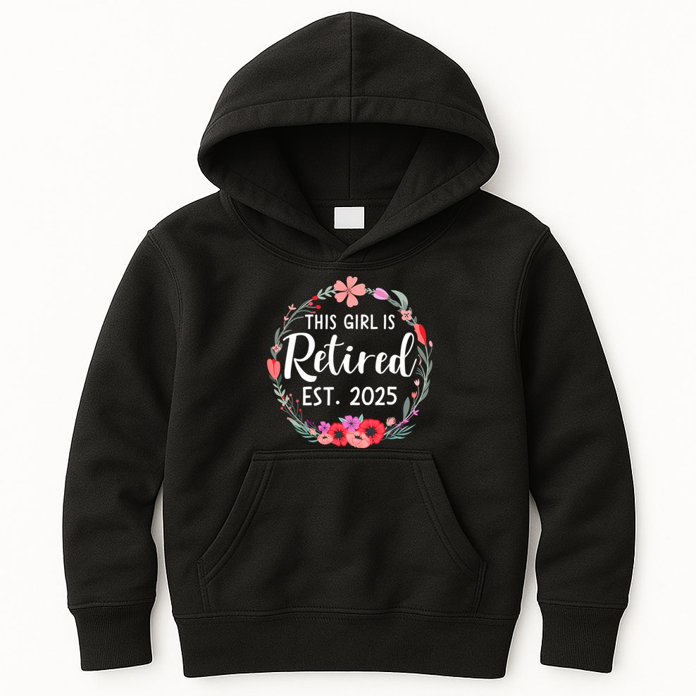 This Girls Is Retired 2025 Floral For Women Retirement Kids Hoodie