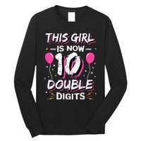 This Girl Is Now 10 Double Digits 10th birthday Gift Long Sleeve Shirt