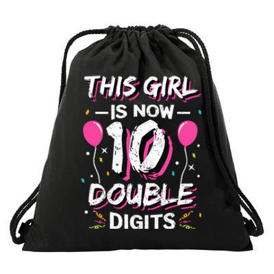 This Girl Is Now 10 Double Digits 10th birthday Gift Drawstring Bag