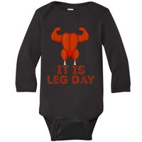 Thanksgiving Gym It's Leg Day Turkey Baby Long Sleeve Bodysuit