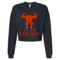 Thanksgiving Gym It's Leg Day Turkey Cropped Pullover Crew