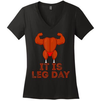 Thanksgiving Gym It's Leg Day Turkey Women's V-Neck T-Shirt