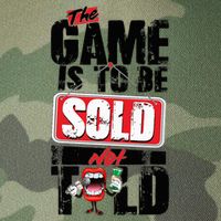 The Game Is To Be Sold Not Told Legacy Tie Dye Trucker Hat