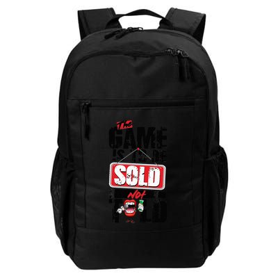 The Game Is To Be Sold Not Told Backpack