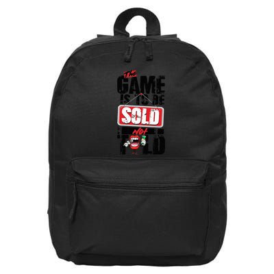 The Game Is To Be Sold Not Told 16 in Basic Backpack