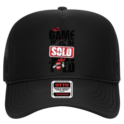 The Game Is To Be Sold Not Told Trucker Hat