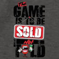 The Game Is To Be Sold Not Told Vector Backpack