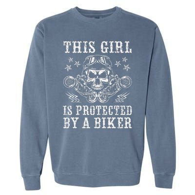 This Girl Is Protected By A Biker Garment-Dyed Sweatshirt