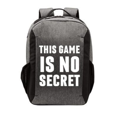 This Game Is No Secret Basketball Lovers Vector Backpack