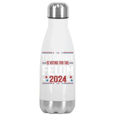 This Garbage Is Voting For The Felon Funny Trump 2024 Stainless Steel Insulated Water Bottle