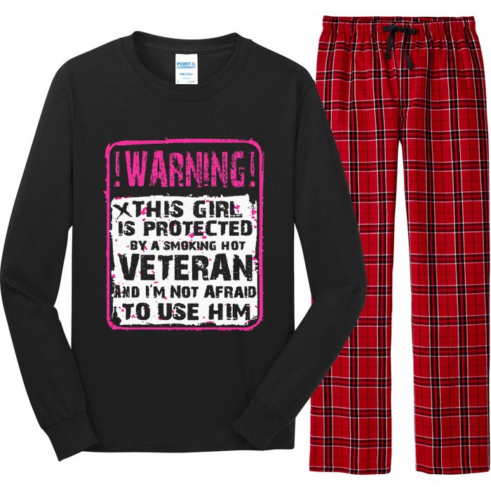 This Girl Is Protected By A Hot Veteran Wife Girlfriend Long Sleeve Pajama Set