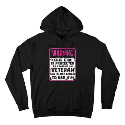 This Girl Is Protected By A Hot Veteran Wife Girlfriend Tall Hoodie