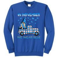 Truck Gnomes In November We Wear Blue Diabetes Awareness Gift Tall Sweatshirt