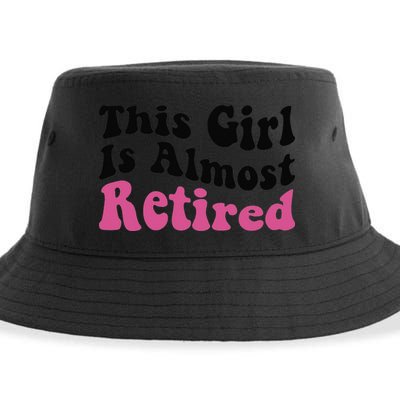This Girl Is Almost Retired Retiring Soon Retirement Goose Sustainable Bucket Hat