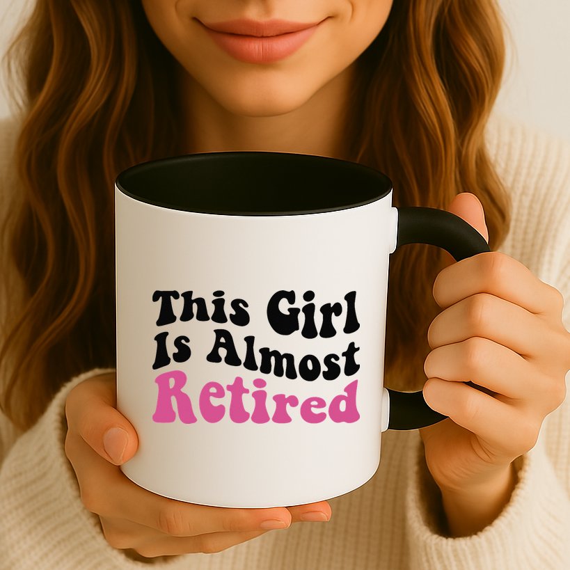 This Girl Is Almost Retired Retiring Soon Retirement Goose Mug