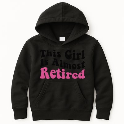 This Girl Is Almost Retired Retiring Soon Retirement Goose Kids Hoodie