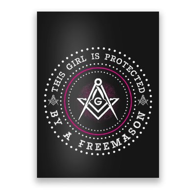 This Girl Is Protected By A Mason Compass Square Masonic Poster