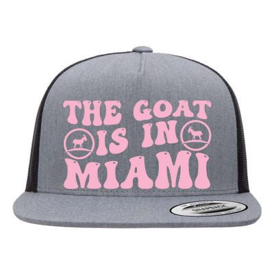 The Goat Is In Miami Funny Flat Bill Trucker Hat