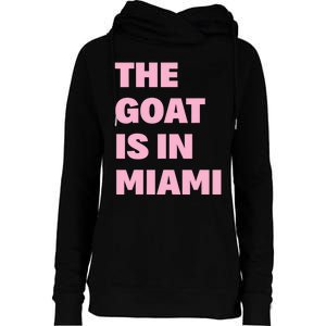 The Goat Is In Miami Funny Womens Funnel Neck Pullover Hood