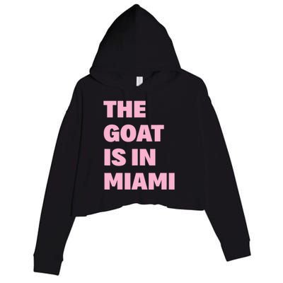 The Goat Is In Miami Funny Crop Fleece Hoodie