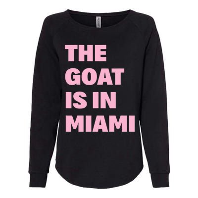 The Goat Is In Miami Funny Womens California Wash Sweatshirt