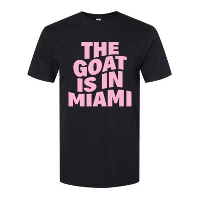 The Goat Is In Miami Funny Softstyle® CVC T-Shirt