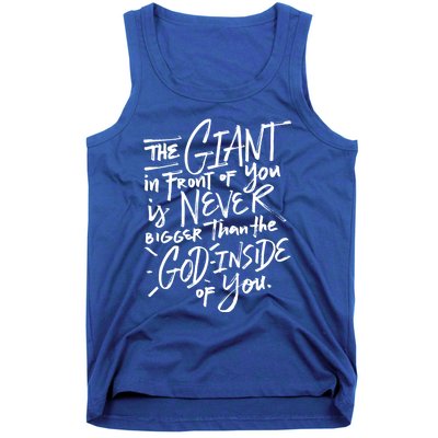 The Giant In Front Of You Is Never Bigger Than The God Gift Tank Top