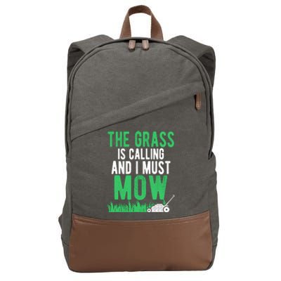 The Grass Is Calling And I Must Mow | Funny Lawn Landscaping Cotton Canvas Backpack