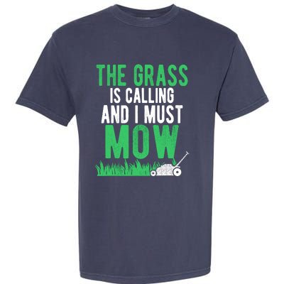 The Grass Is Calling And I Must Mow | Funny Lawn Landscaping Garment-Dyed Heavyweight T-Shirt