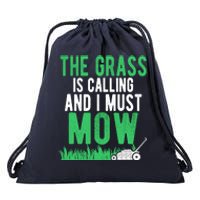 The Grass Is Calling And I Must Mow | Funny Lawn Landscaping Drawstring Bag