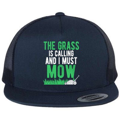 The Grass Is Calling And I Must Mow | Funny Lawn Landscaping Flat Bill Trucker Hat