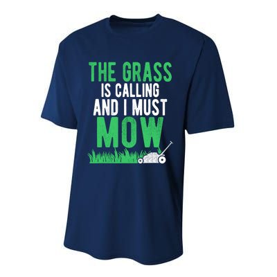 The Grass Is Calling And I Must Mow | Funny Lawn Landscaping Performance Sprint T-Shirt