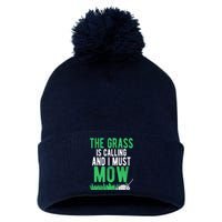 The Grass Is Calling And I Must Mow | Funny Lawn Landscaping Pom Pom 12in Knit Beanie