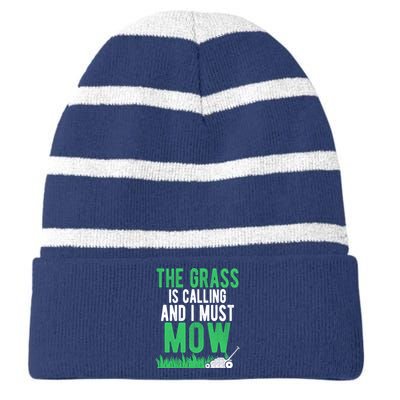 The Grass Is Calling And I Must Mow | Funny Lawn Landscaping Striped Beanie with Solid Band