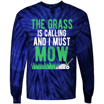 The Grass Is Calling And I Must Mow | Funny Lawn Landscaping Tie-Dye Long Sleeve Shirt