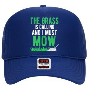 The Grass Is Calling And I Must Mow | Funny Lawn Landscaping High Crown Mesh Back Trucker Hat