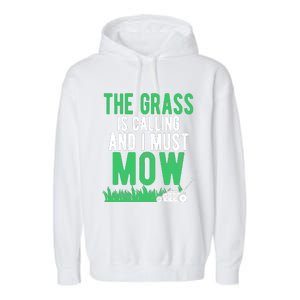 The Grass Is Calling And I Must Mow | Funny Lawn Landscaping Garment-Dyed Fleece Hoodie