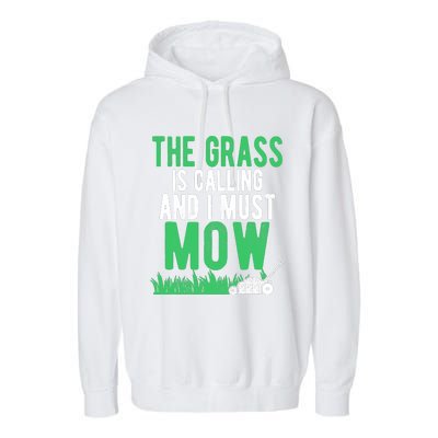 The Grass Is Calling And I Must Mow | Funny Lawn Landscaping Garment-Dyed Fleece Hoodie