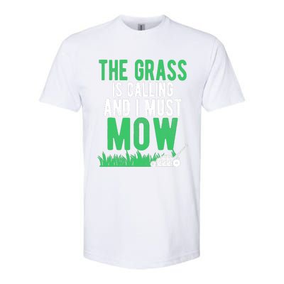 The Grass Is Calling And I Must Mow | Funny Lawn Landscaping Softstyle CVC T-Shirt