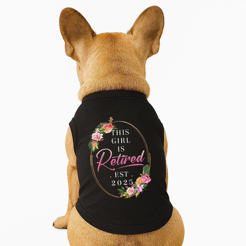 This Girl Is Retired Est 2025 Retirement Women Mom Grandma Doggie Tank