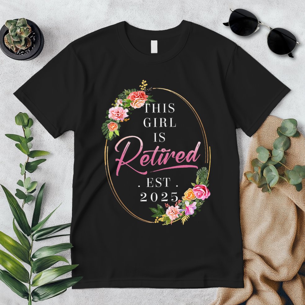 This Girl Is Retired Est 2025 Retirement Women Mom Grandma Premium T-Shirt