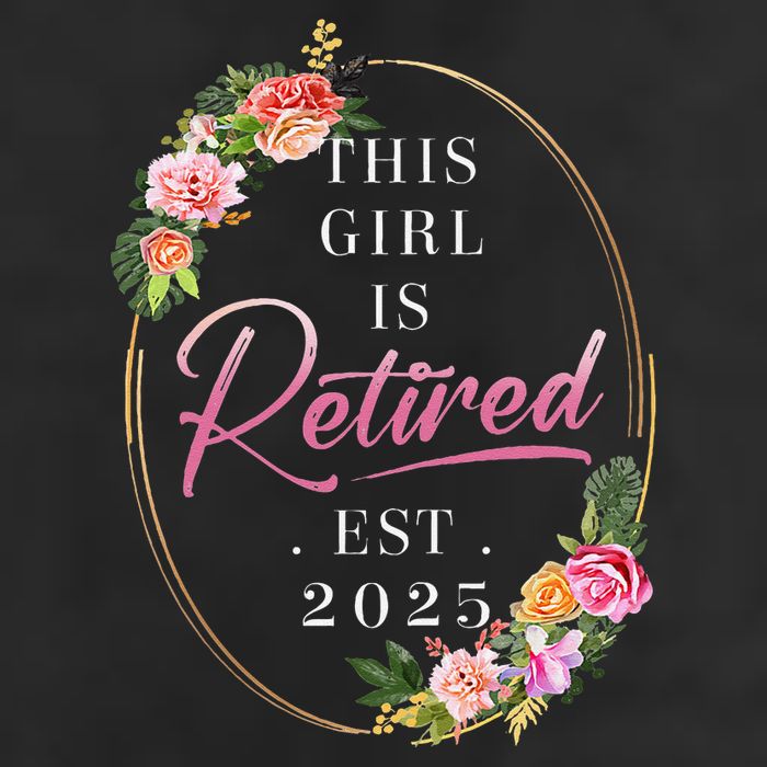 This Girl Is Retired Est 2025 Retirement Women Mom Grandma Hat