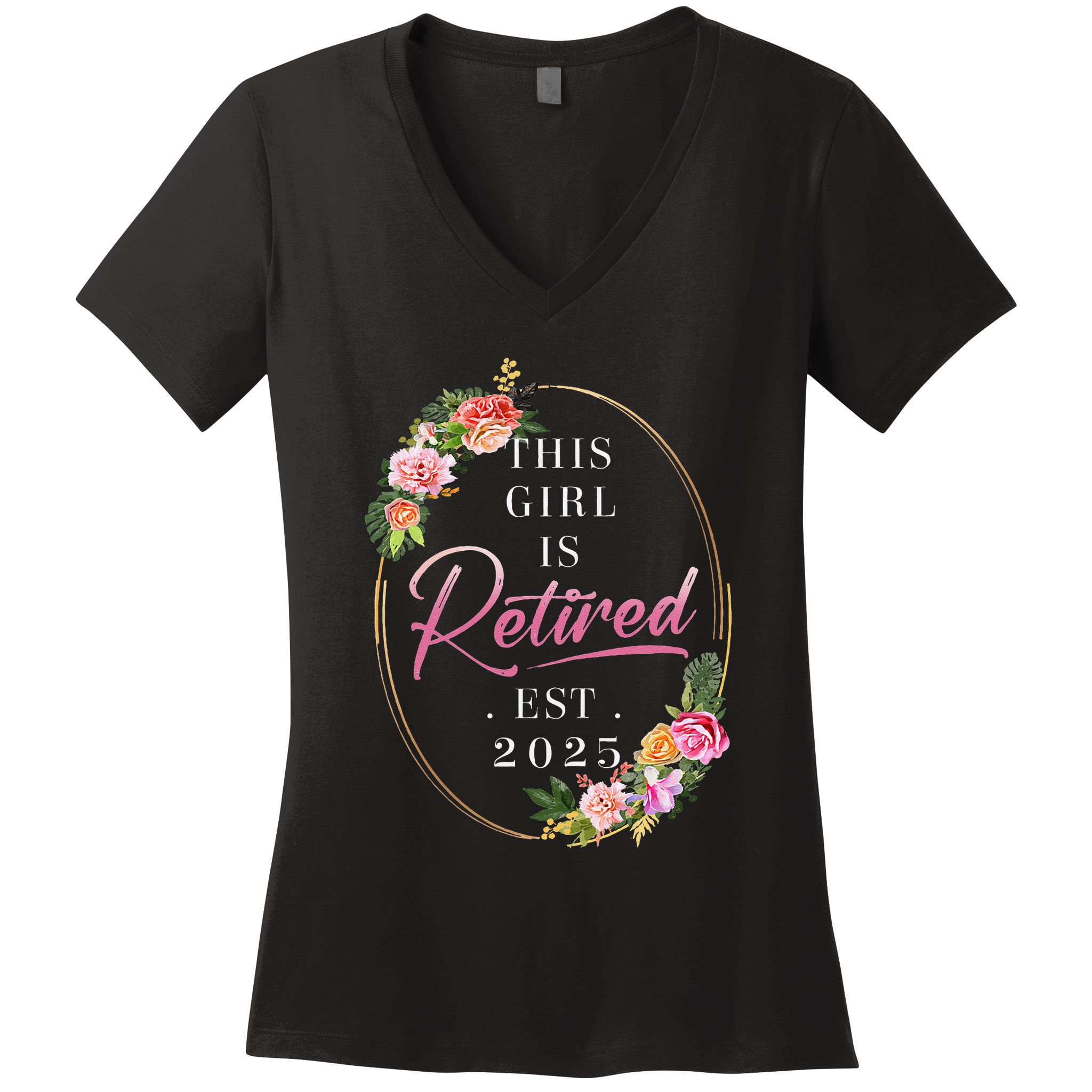 This Girl Is Retired Est 2025 Retirement Women Mom Grandma Women's V-Neck T-Shirt
