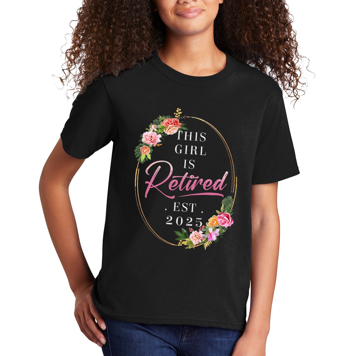 This Girl Is Retired Est 2025 Retirement Women Mom Grandma Kids T-Shirt