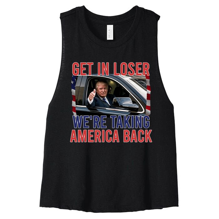 Trump Get In Loser We Are Taking America Back Republican Women's Racerback Cropped Tank