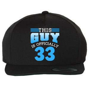 This Guy Is Ly 33 Cute Birthday Thirtythree Great Gift Wool Snapback Cap