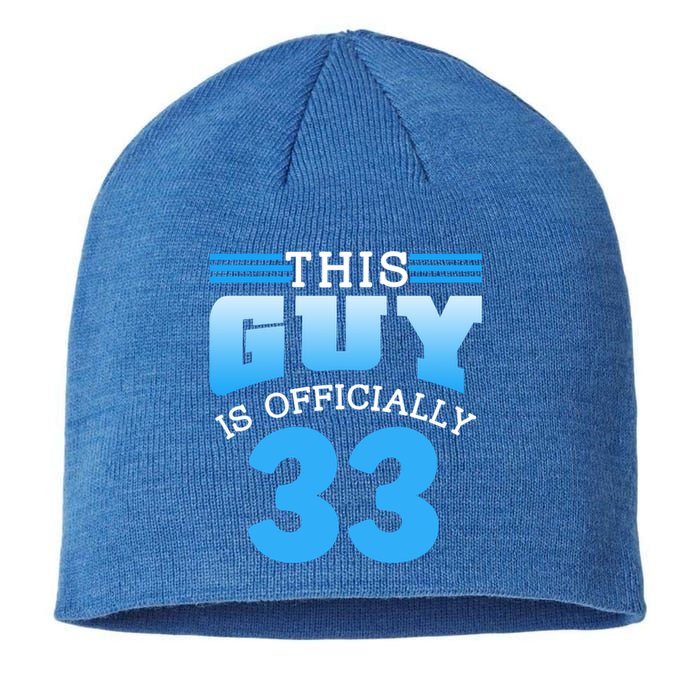 This Guy Is Ly 33 Cute Birthday Thirtythree Great Gift Sustainable Beanie