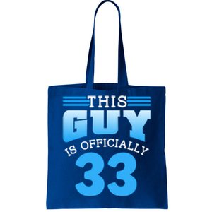 This Guy Is Ly 33 Cute Birthday Thirtythree Great Gift Tote Bag