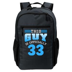 This Guy Is Ly 33 Cute Birthday Thirtythree Great Gift Daily Commute Backpack